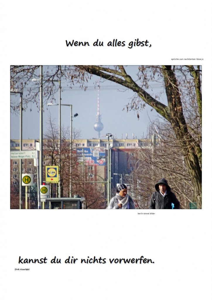 Wenn-du-alles-gibst-724x1024 #streetfotos und #zitate