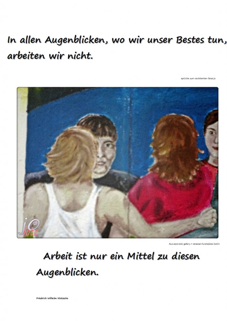 In-allen-Augenblicken-wo-wir-unser-Bestes-tun-arbeiten-wir-nicht-724x1024 das #beste